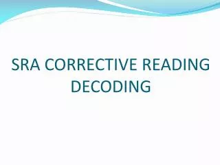 SRA CORRECTIVE READING DECODING