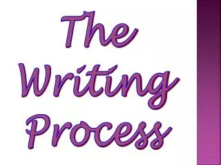 The Writing Process