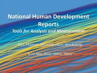 National Human Development Reports Tools for Analysis and Measurement