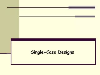 Single-Case Designs