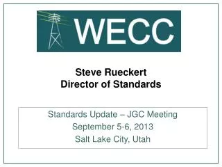 Steve Rueckert Director of Standards