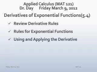 Applied Calculus (MAT 121) Dr. Day	Friday March 9, 2012