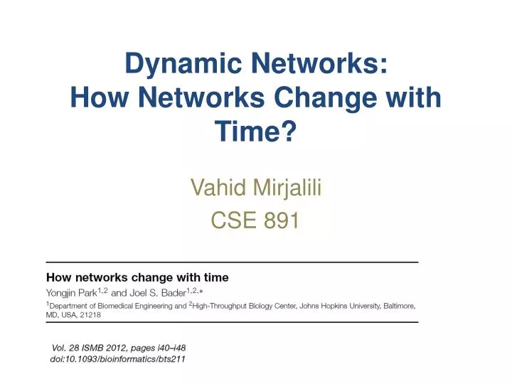 dynamic networks how networks change with time
