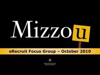 eRecruit Focus Group – October 2010
