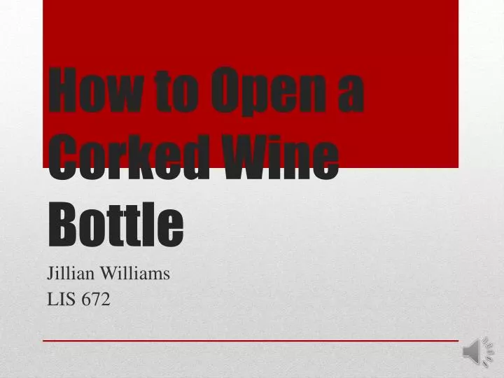 how to open a corked wine bottle