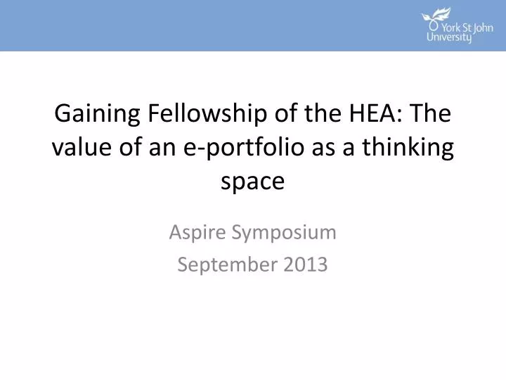 gaining fellowship of the hea the value of an e portfolio as a thinking space