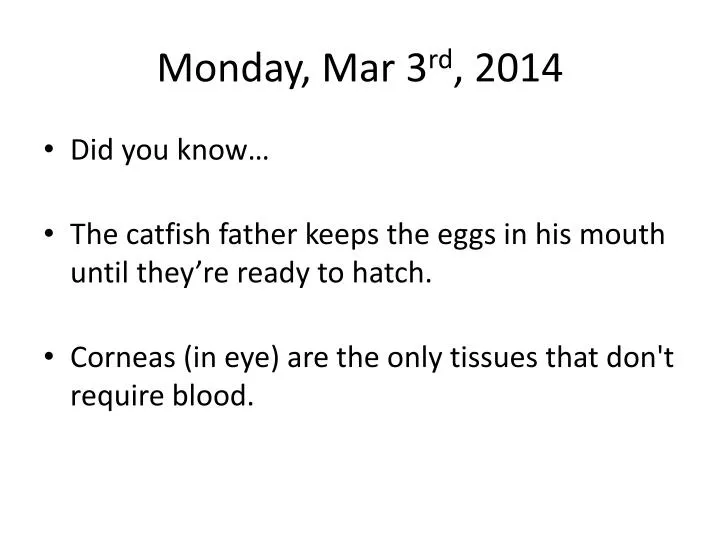 monday mar 3 rd 2014