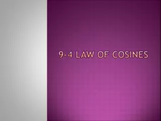9-4 Law of Cosines