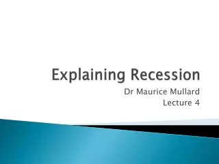 Explaining Recession
