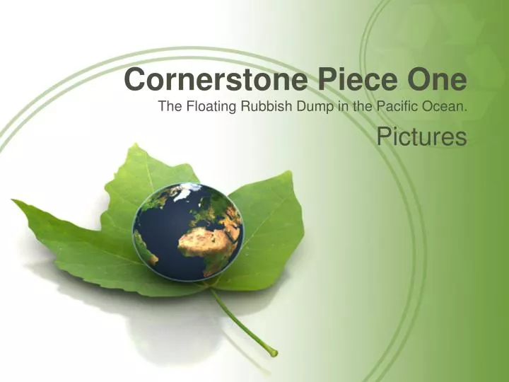cornerstone piece one