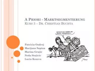 A Priori - Marktsegmentierung Kurs 3 – Dr. Christian Buchta