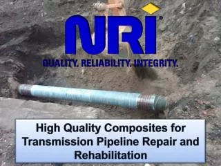 High Quality Composites for Transmission Pipeline Repair and Rehabilitation