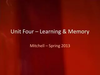 unit four learning memory