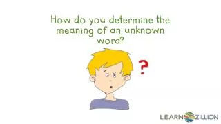 How do you determine the meaning of an unknown word?