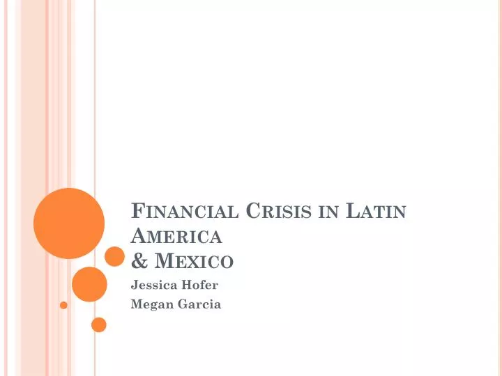 financial crisis in latin america mexico