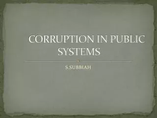 CORRUPTION IN PUBLIC SYSTEMS