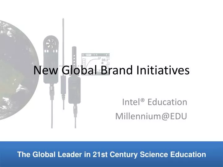 new global brand initiatives