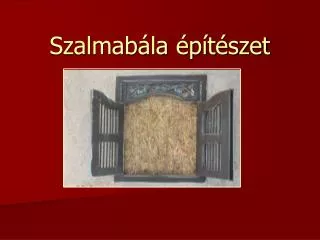 szalmab la p t szet