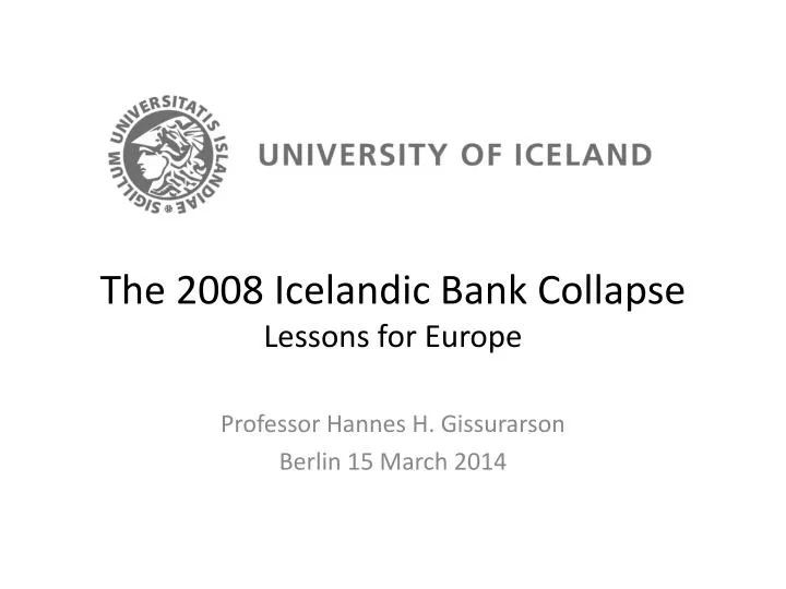 the 2008 icelandic bank collapse l essons for europe