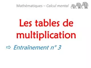 les tables de multiplication