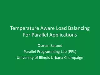 Temperature Aware Load Balancing For Parallel Applications