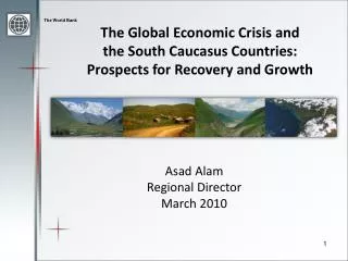 The Global Economic Crisis and the South Caucasus Countries: Prospects for Recovery and Growth