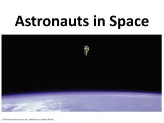 Astronauts in Space
