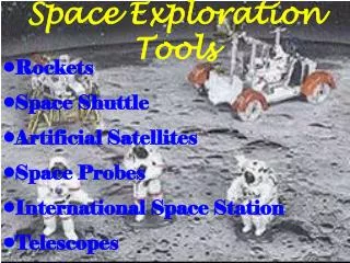 Space Exploration Tools