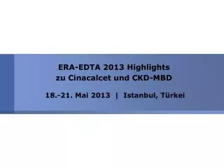 ERA-EDTA 2013 Highlights zu Cinacalcet und CKD-MBD