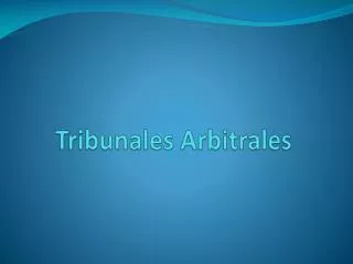 tribunales arbitrales