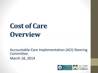 Cost of Care Overview