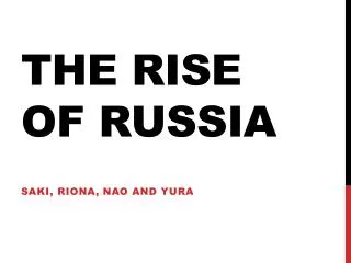 The rise of russia
