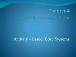 chapter 4 advanced management accounting