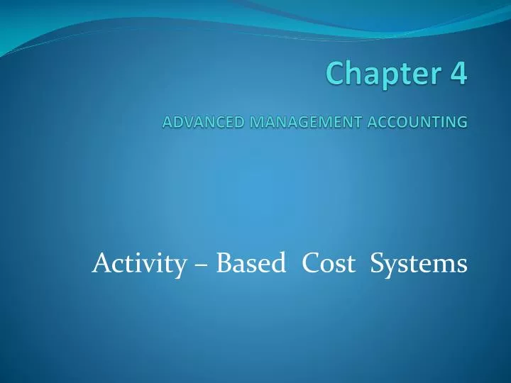 chapter 4 advanced management accounting