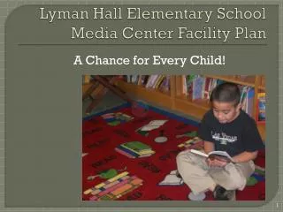 Lyman Hall Elementary School Media Center Facility Plan
