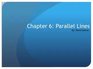 Chapter 6: Parallel Lines