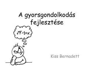a gyorsgondolkod s fejleszt se