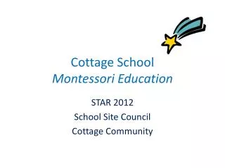 Cottage School Montessori Education