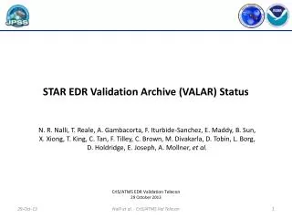 STAR EDR Validation Archive (VALAR) Status