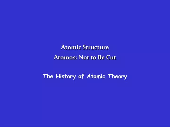 atomic structure atomos not to be cut