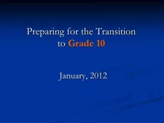 Preparing for the Transition to Grade 10