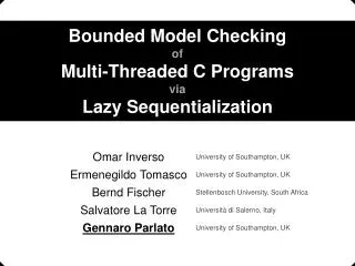 Bounded Model Checking of Multi -Threaded C Programs v ia Lazy Sequentialization