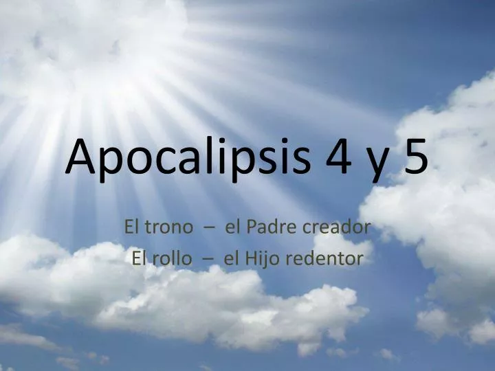 apocalipsis 4 y 5