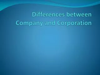 Differences between Company and Corporation
