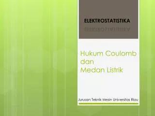hukum coulomb dan medan listrik