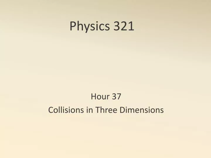 physics 321