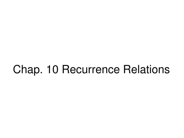 chap 10 recurrence relations