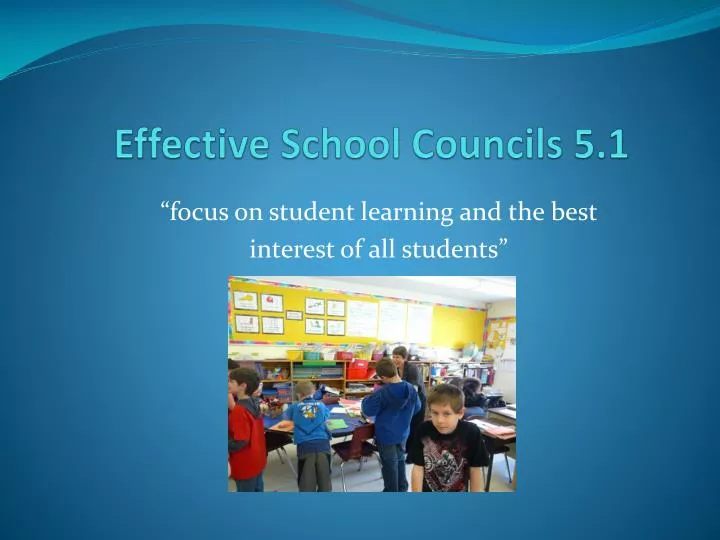 effective school councils 5 1