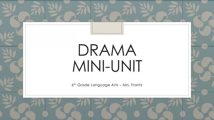 drama mini unit