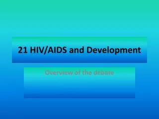 21 HIV/AIDS and Development